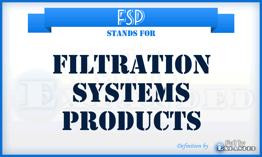 FSP - Filtration Systems Products