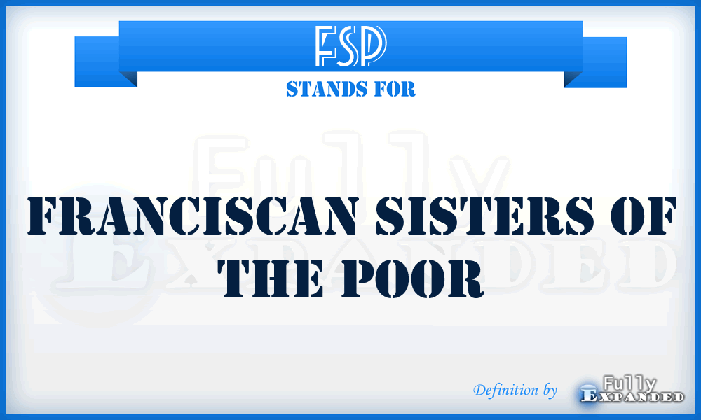 FSP - Franciscan Sisters of the Poor