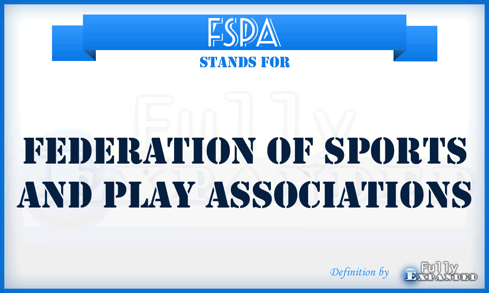 FSPA - Federation of Sports and Play Associations