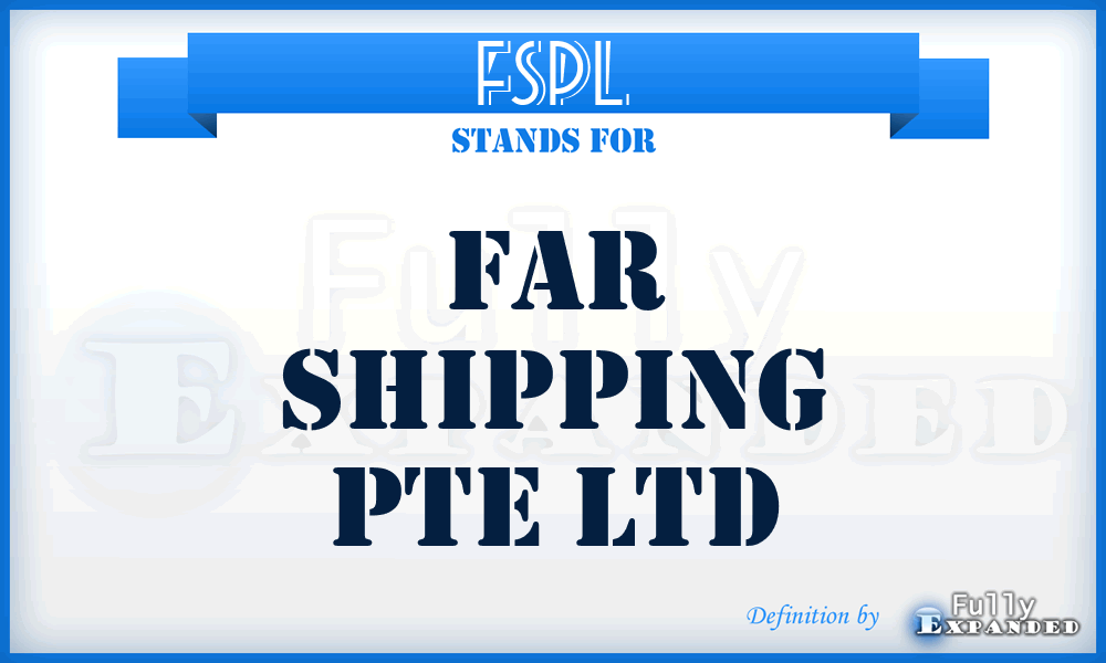 FSPL - Far Shipping Pte Ltd
