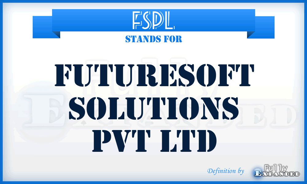 FSPL - Futuresoft Solutions Pvt Ltd