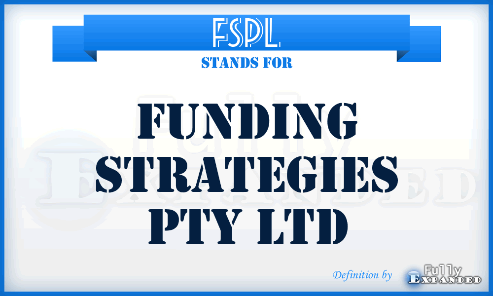 FSPL - Funding Strategies Pty Ltd