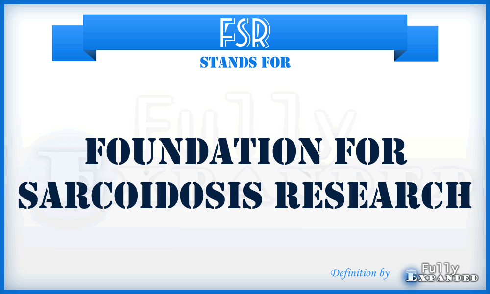FSR - Foundation for Sarcoidosis Research