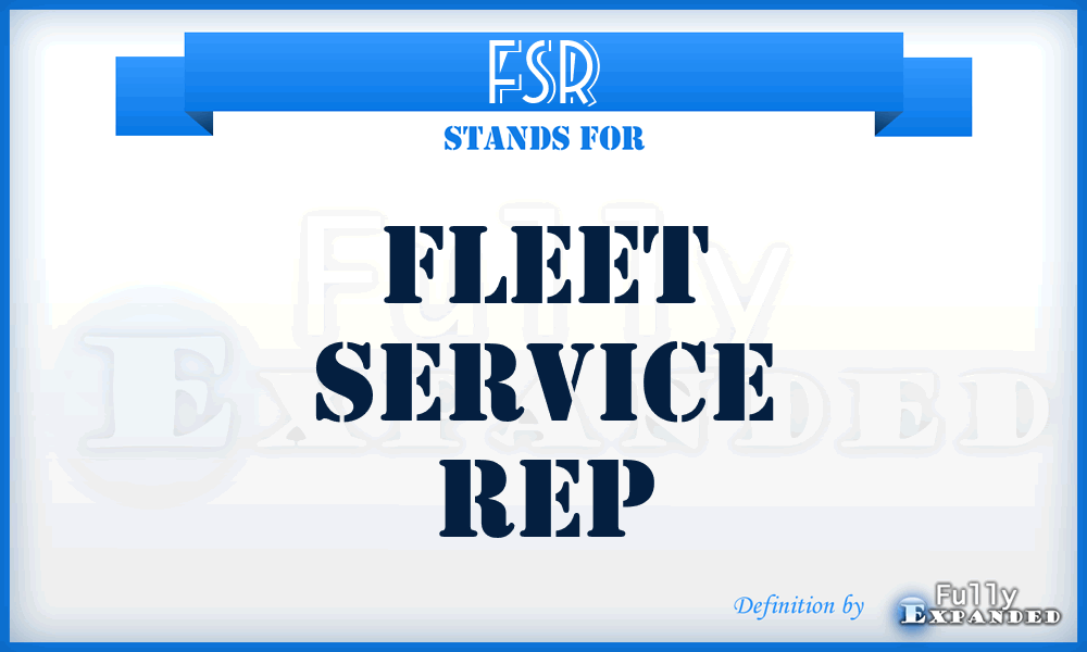 FSR - Fleet Service Rep