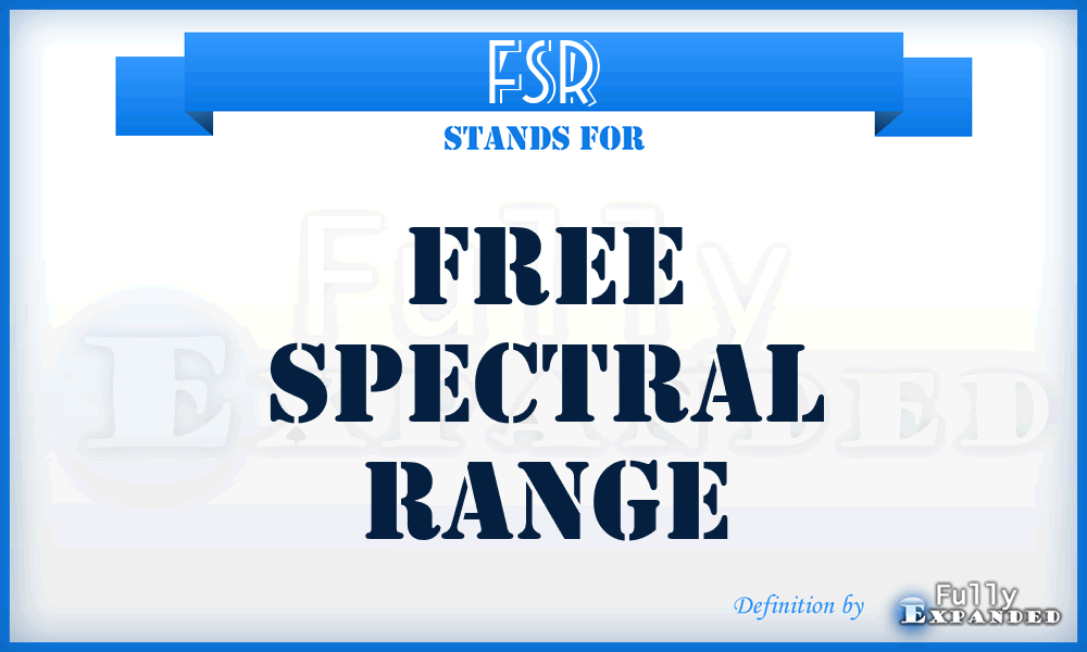 FSR - Free Spectral Range