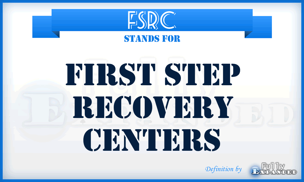 FSRC - First Step Recovery Centers