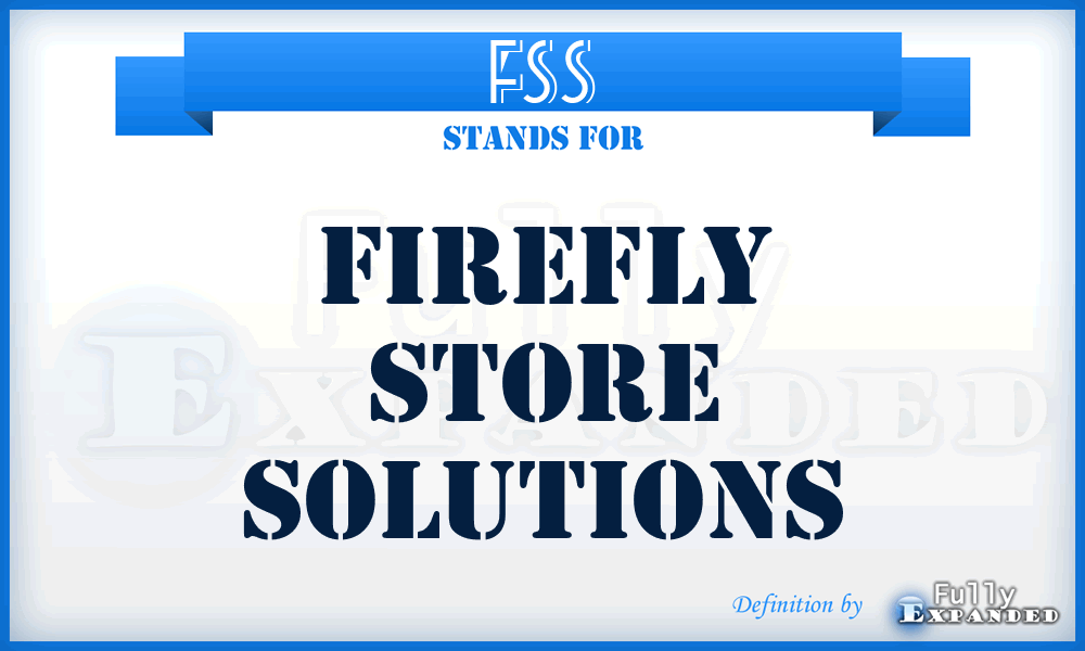 FSS - Firefly Store Solutions