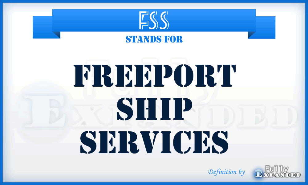 FSS - Freeport Ship Services