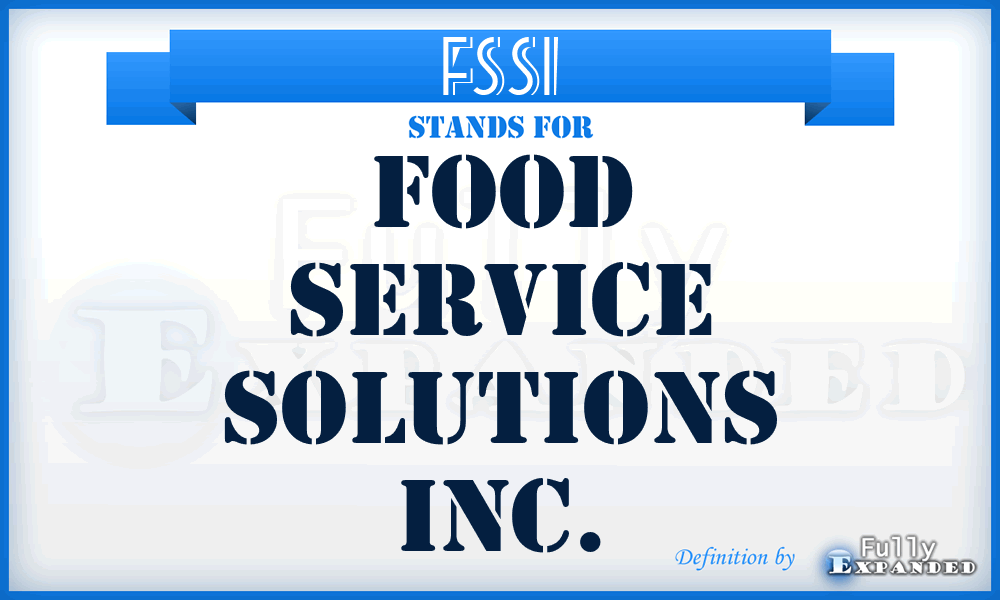 FSSI - Food Service Solutions Inc.