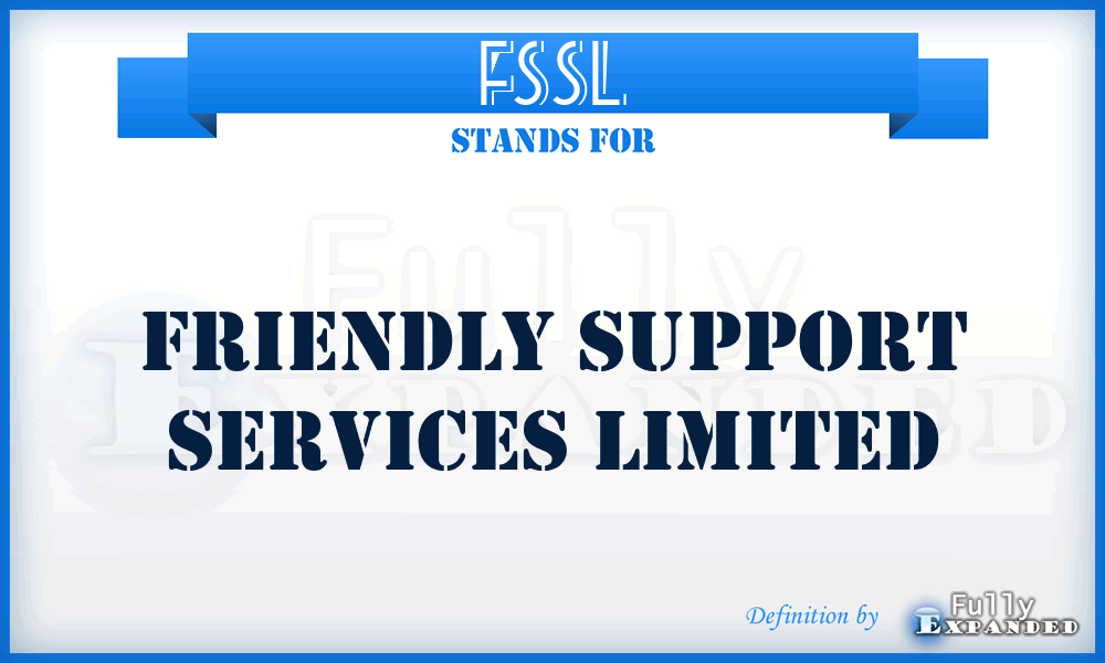 FSSL - Friendly Support Services Limited