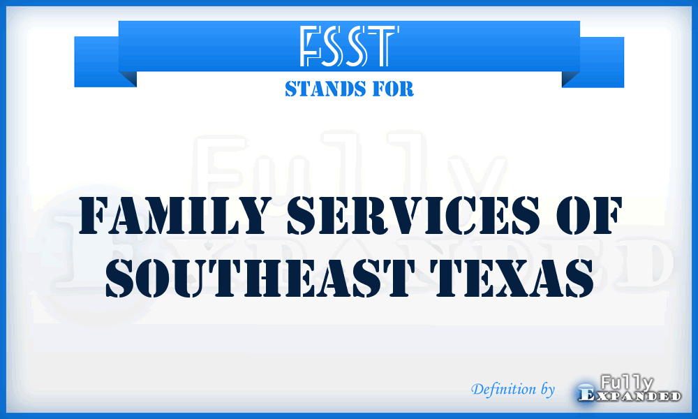 FSST - Family Services of Southeast Texas