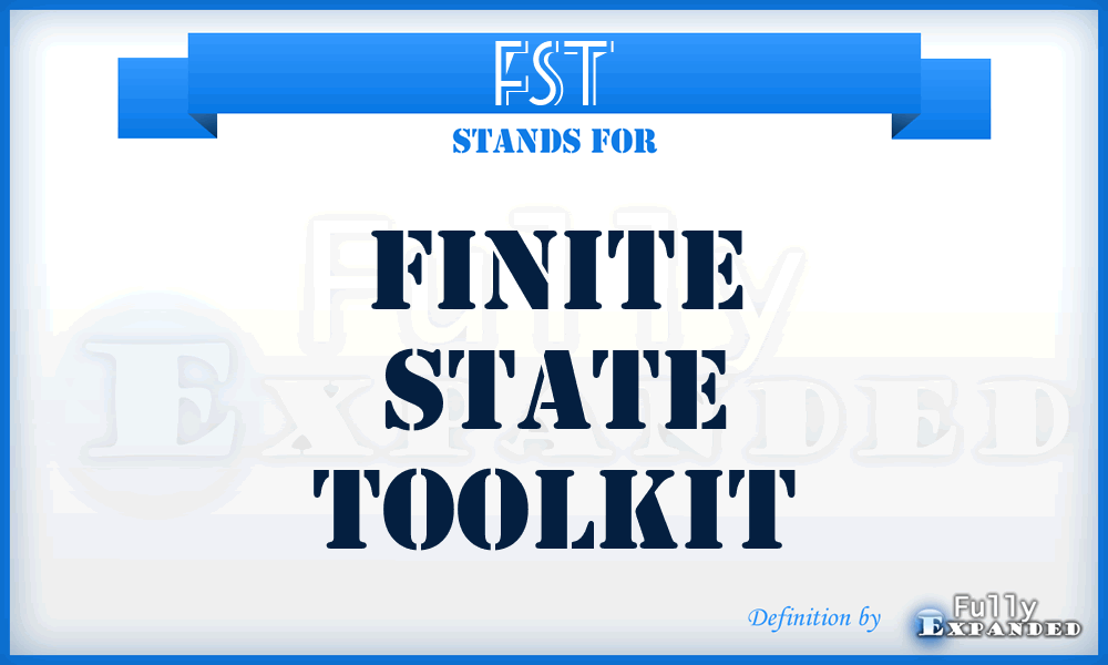 FST - Finite State Toolkit