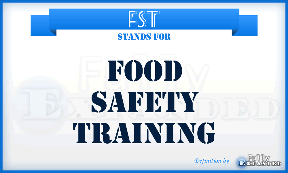 FST - Food Safety Training