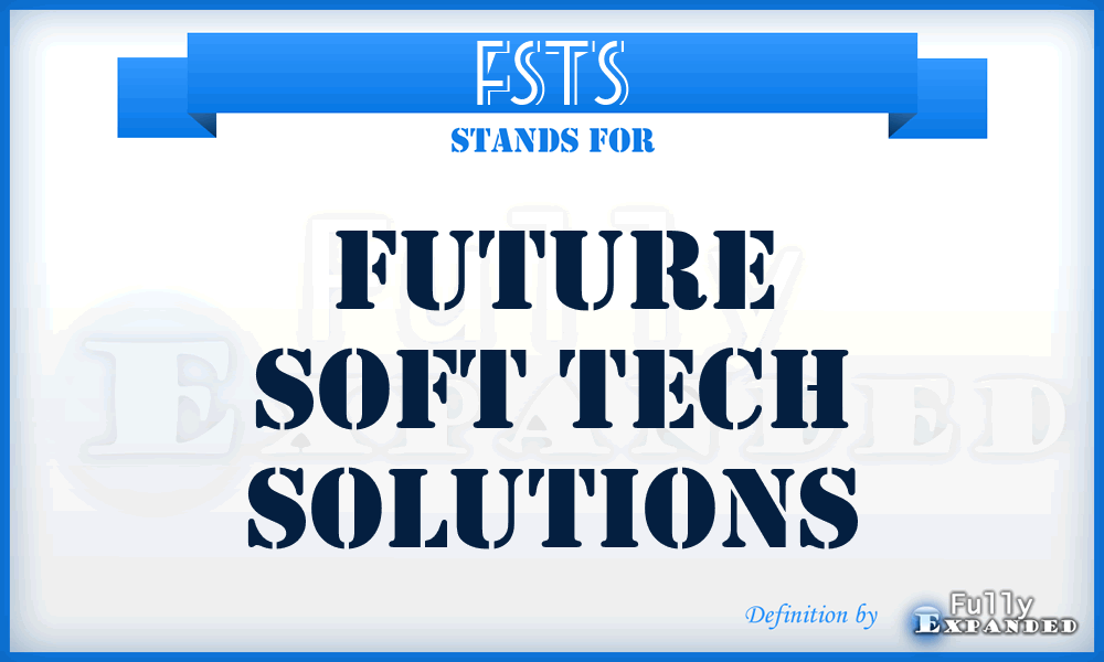 FSTS - Future Soft Tech Solutions