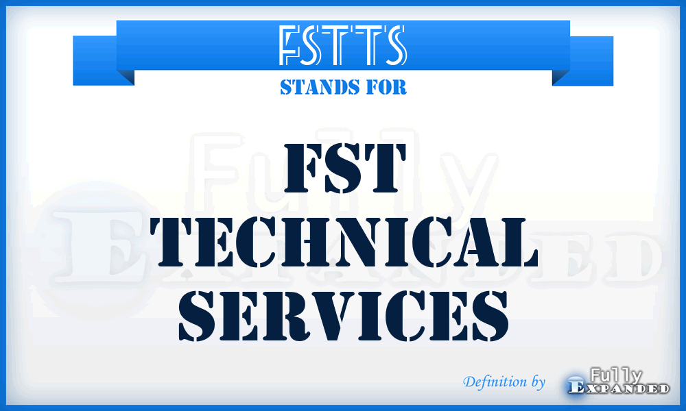 FSTTS - FST Technical Services