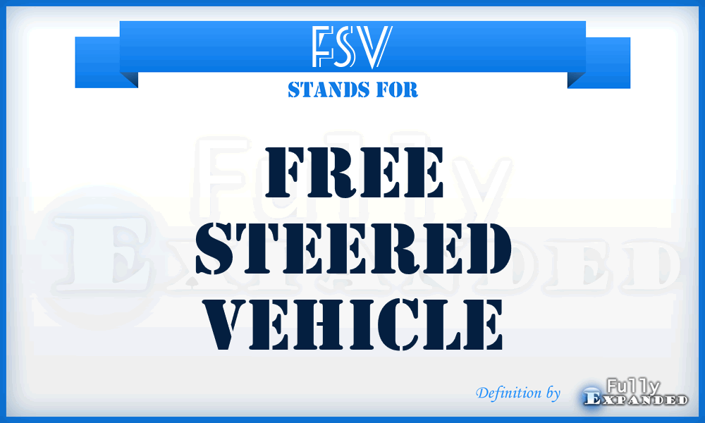 FSV - Free Steered Vehicle