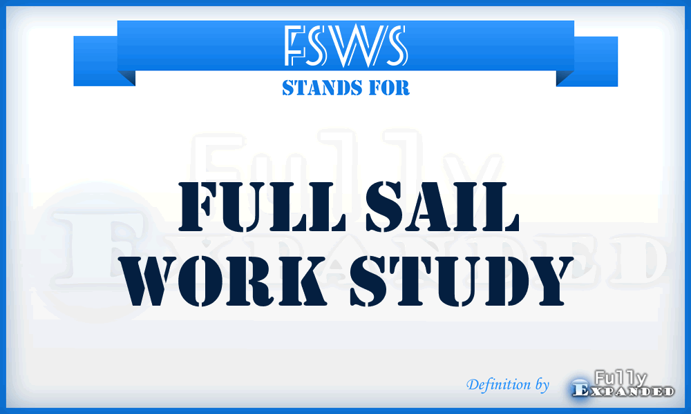 FSWS - Full Sail Work Study