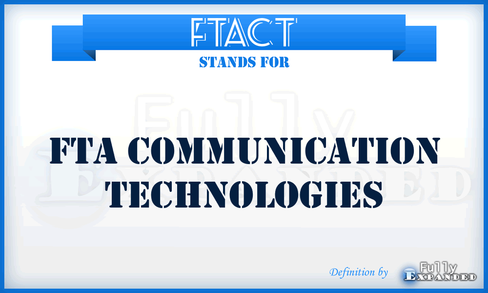 FTACT - FTA Communication Technologies