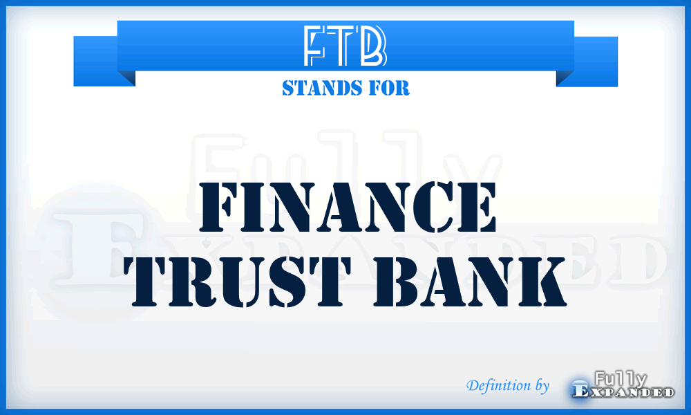 FTB - Finance Trust Bank