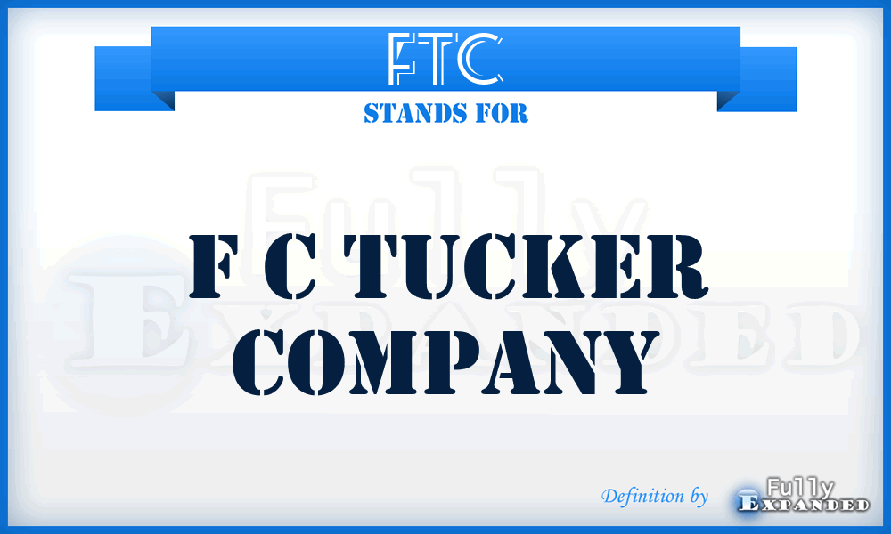 FTC - F c Tucker Company