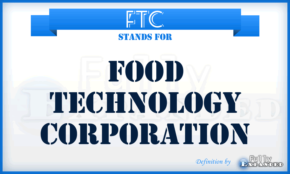 FTC - Food Technology Corporation