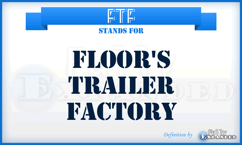 FTF - Floor's Trailer Factory