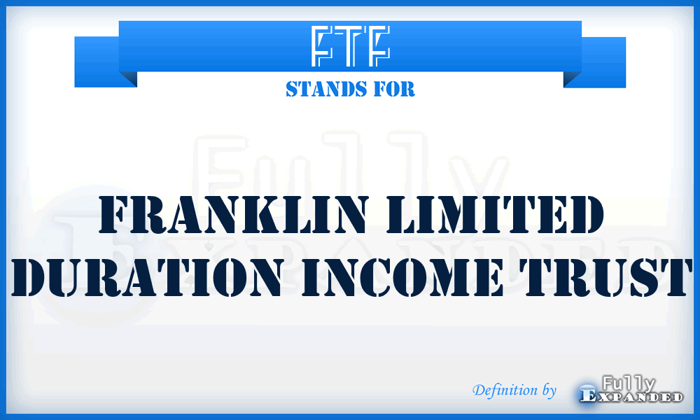 FTF - Franklin Limited Duration Income Trust