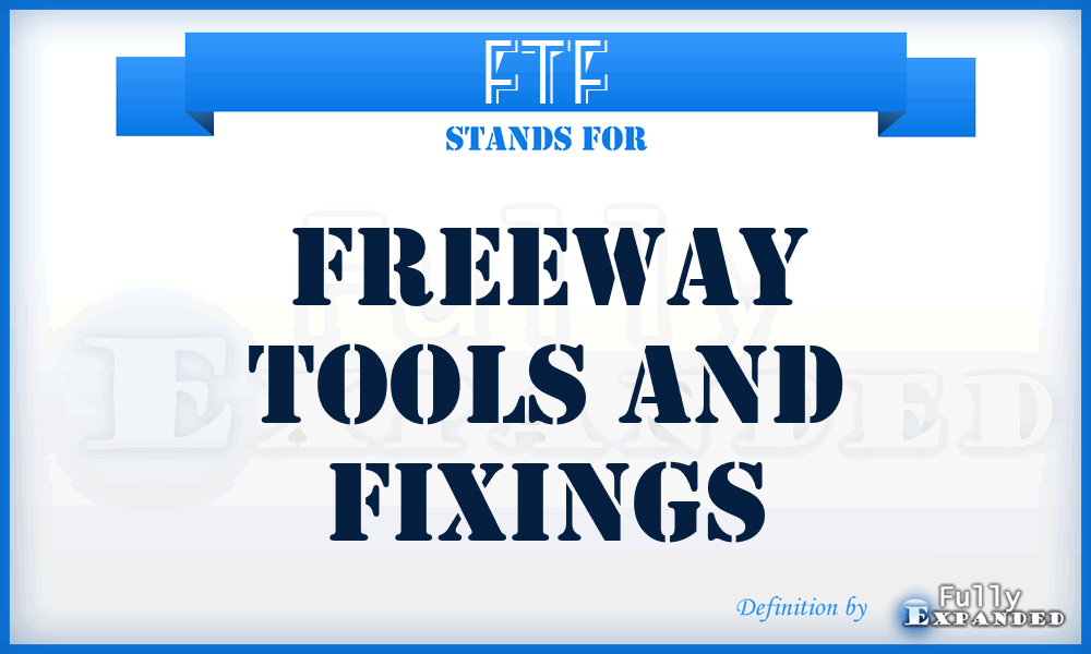 FTF - Freeway Tools and Fixings