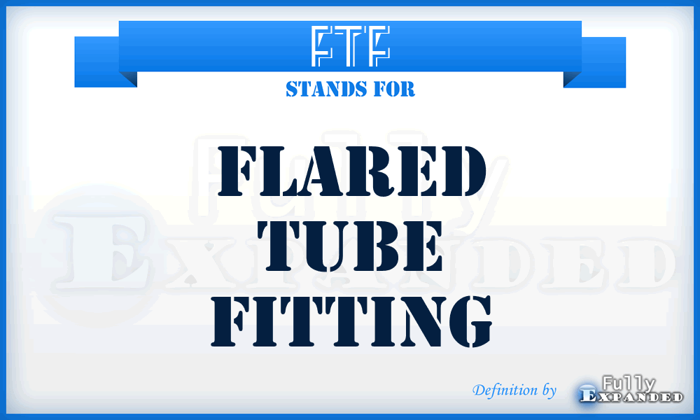 FTF - flared tube fitting