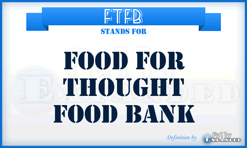 FTFB - Food for Thought Food Bank