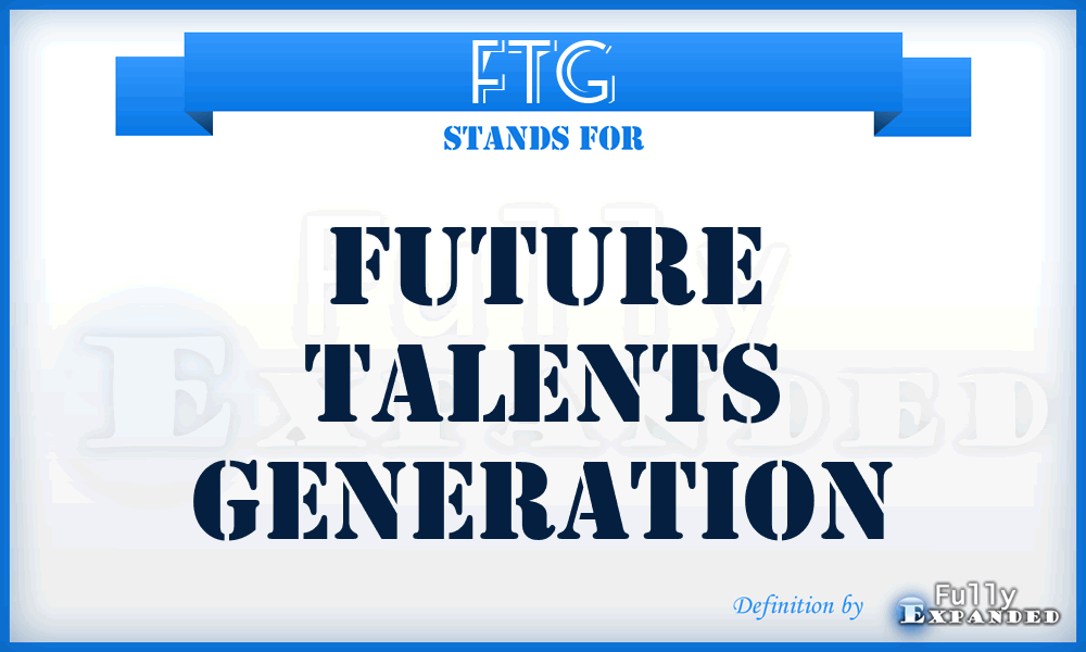 FTG - Future Talents Generation