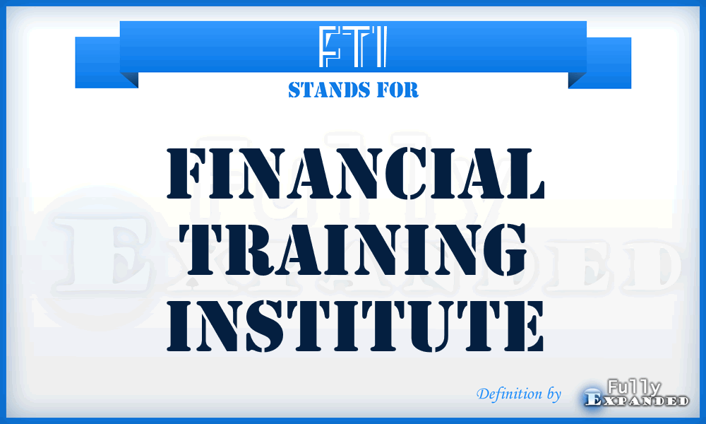 FTI - Financial Training Institute