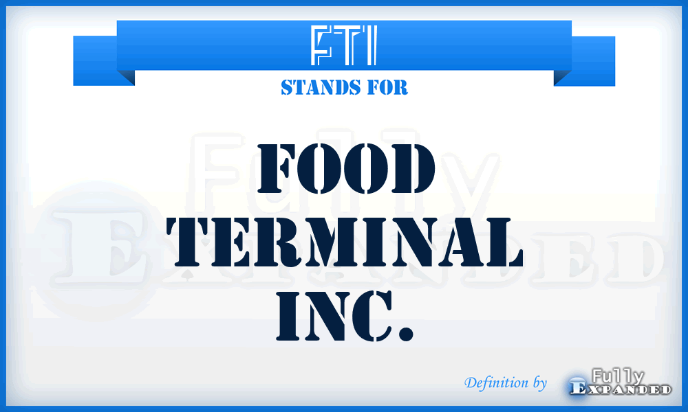 FTI - Food Terminal Inc.