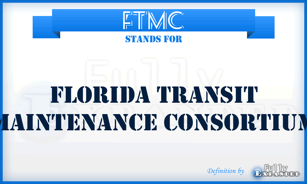 FTMC - Florida Transit Maintenance Consortium