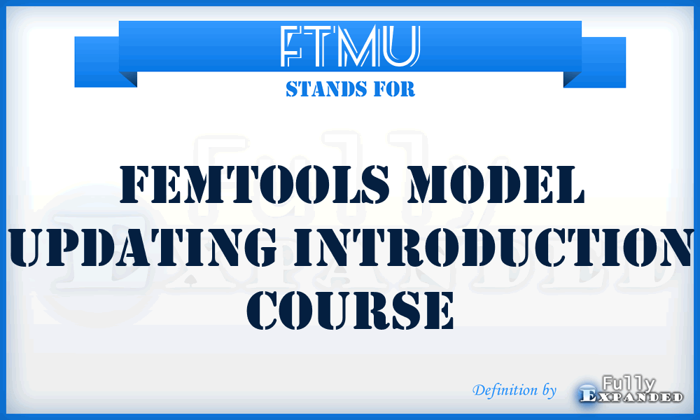 FTMU - FEMTools Model Updating Introduction course