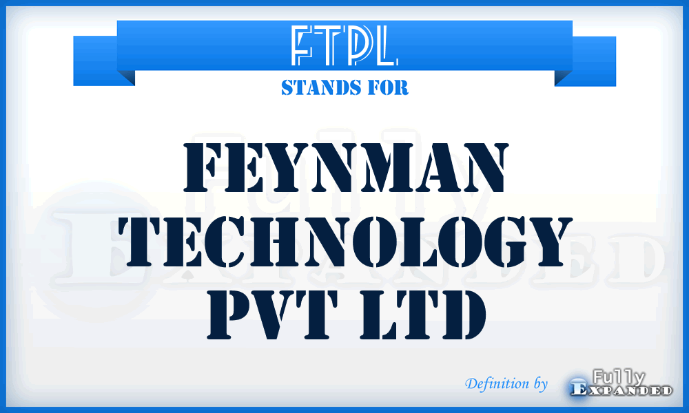 FTPL - Feynman Technology Pvt Ltd