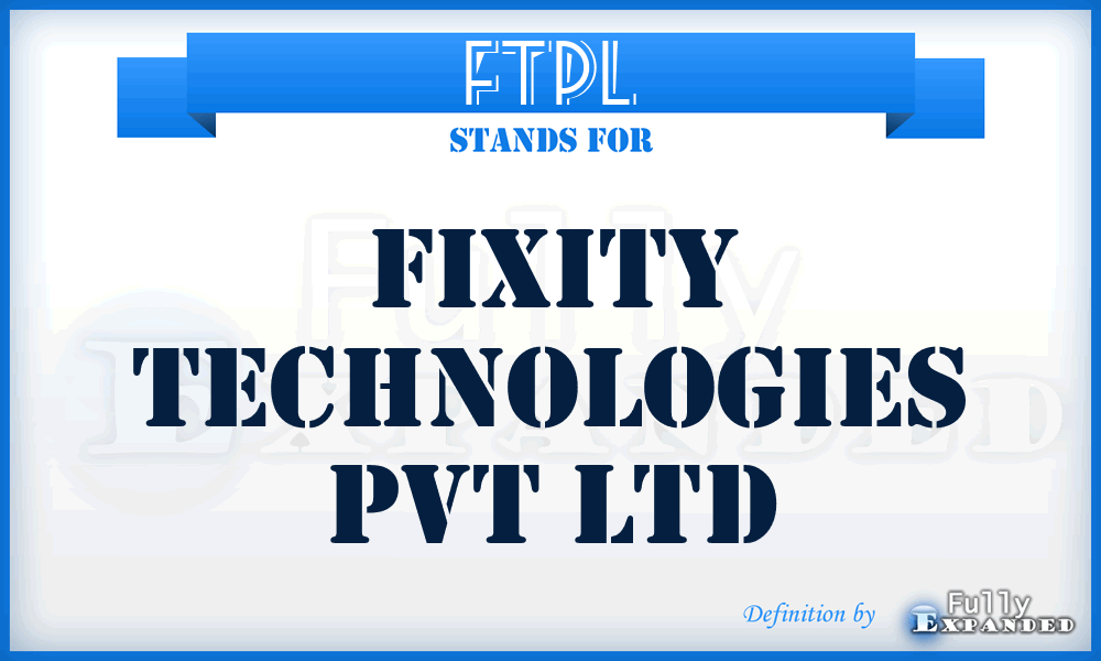 FTPL - Fixity Technologies Pvt Ltd
