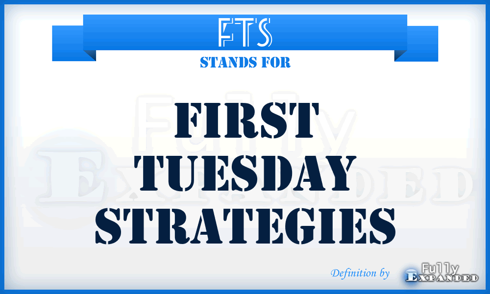 FTS - First Tuesday Strategies