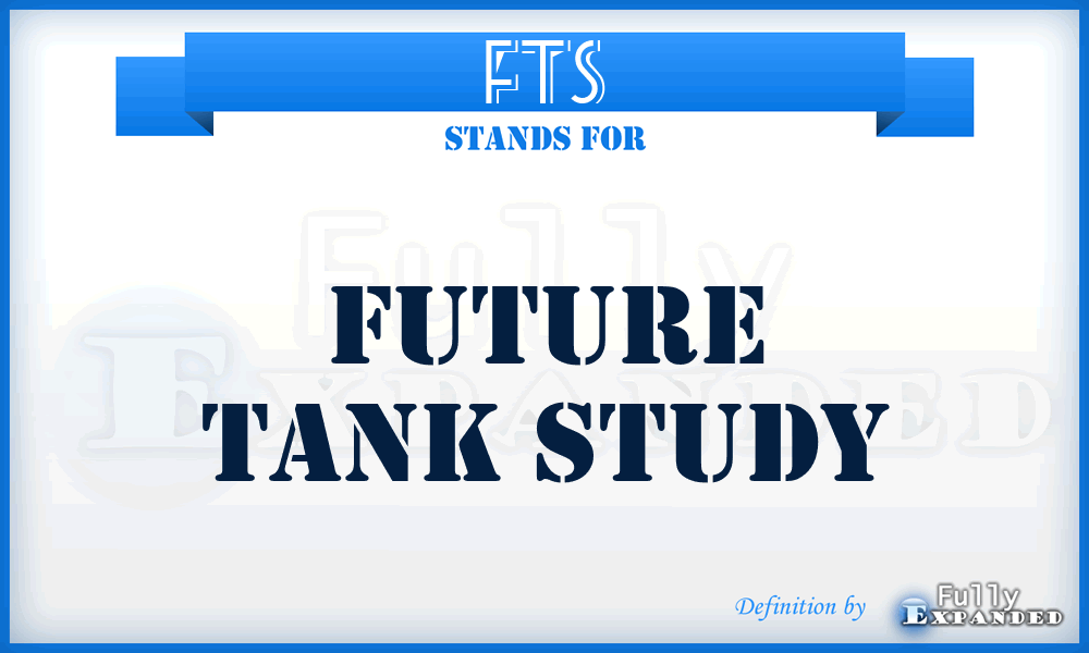 FTS - Future Tank Study