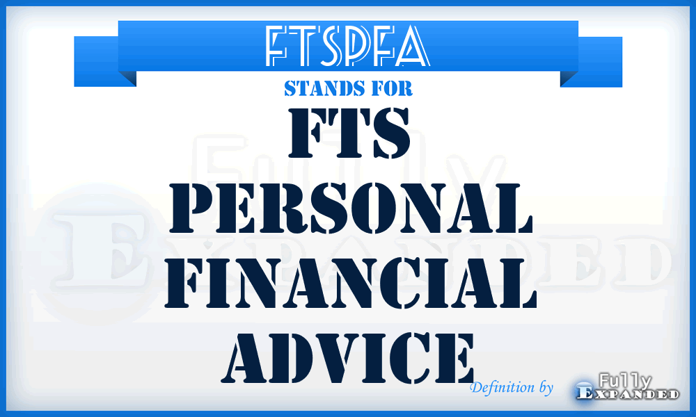 FTSPFA - FTS Personal Financial Advice