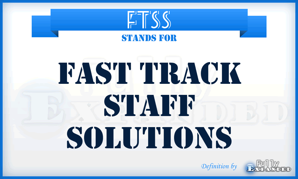 FTSS - Fast Track Staff Solutions