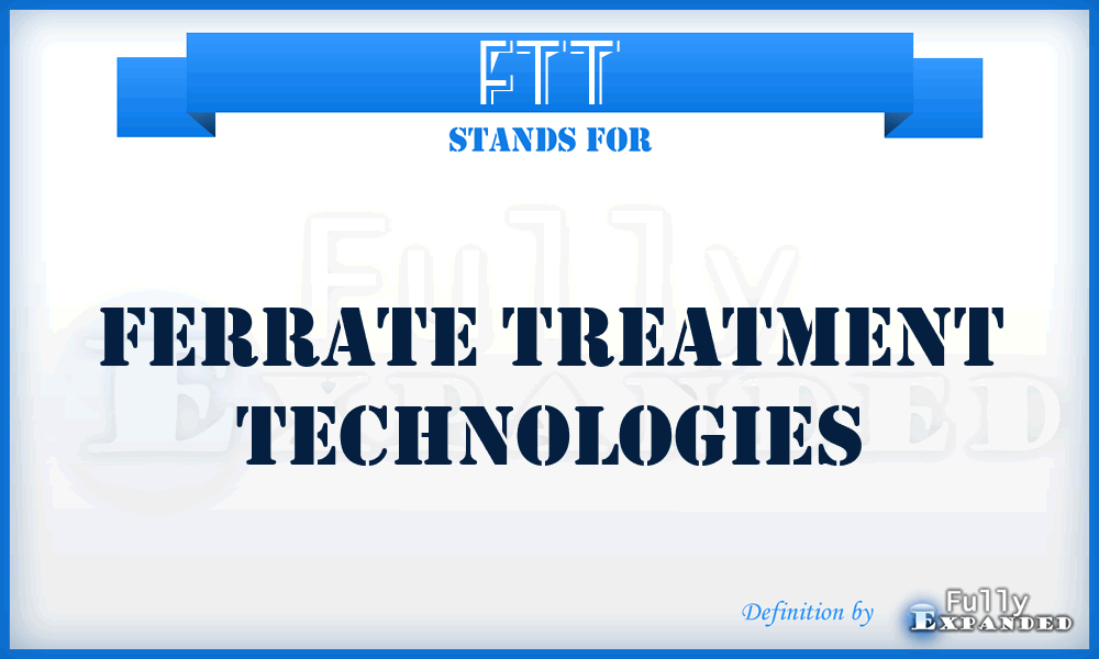 FTT - Ferrate Treatment Technologies