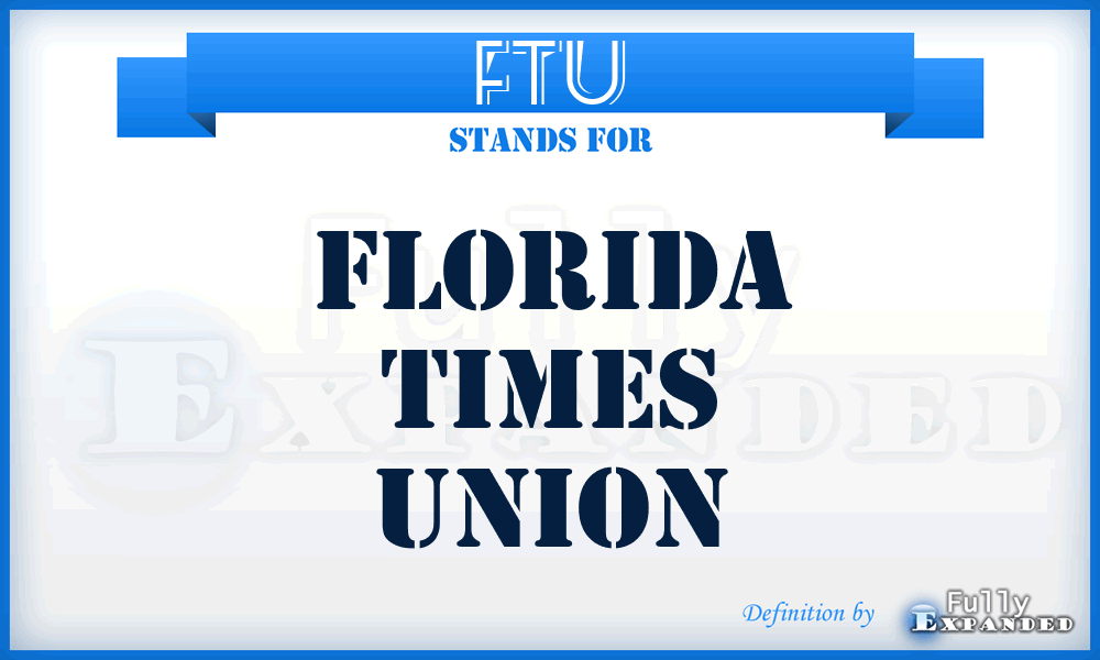 FTU - Florida Times Union
