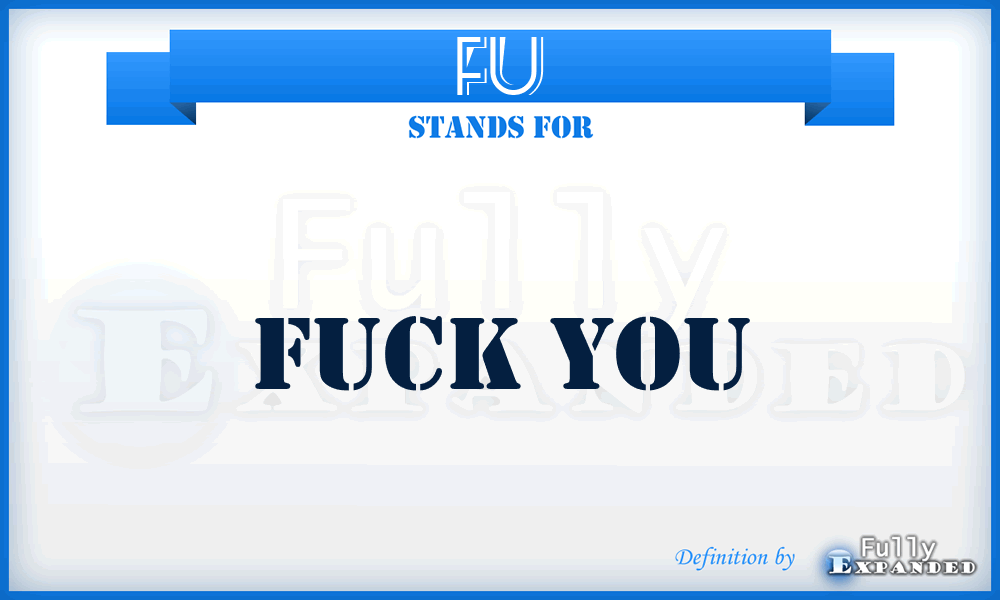 FU - Fuck You