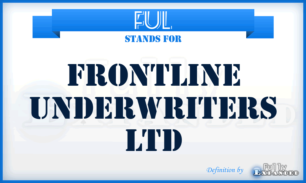 FUL - Frontline Underwriters Ltd