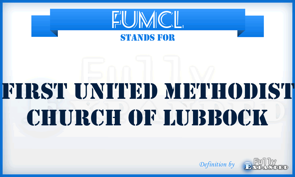 FUMCL - First United Methodist Church of Lubbock