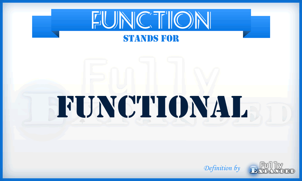FUNCTION - functional