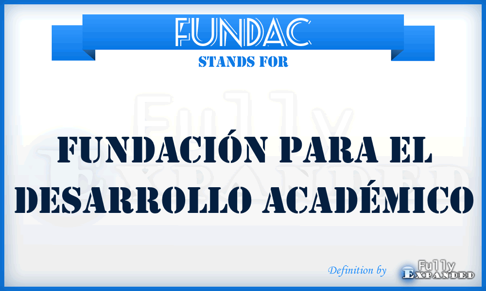 FUNDAC - Fundación para el Desarrollo Académico