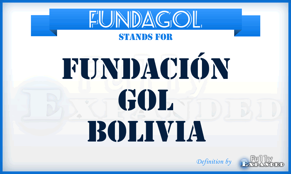 FUNDAGOL - Fundación GOL Bolivia