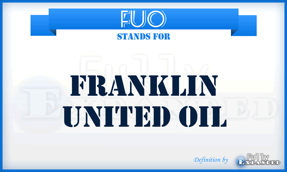 FUO - Franklin United Oil